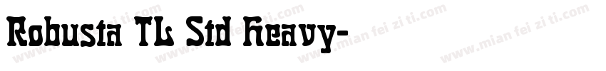 Robusta TL Std Heavy字体转换